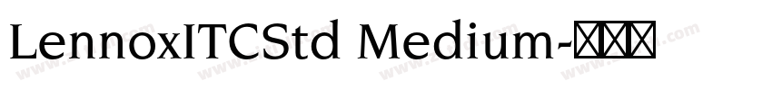 LennoxITCStd Medium字体转换